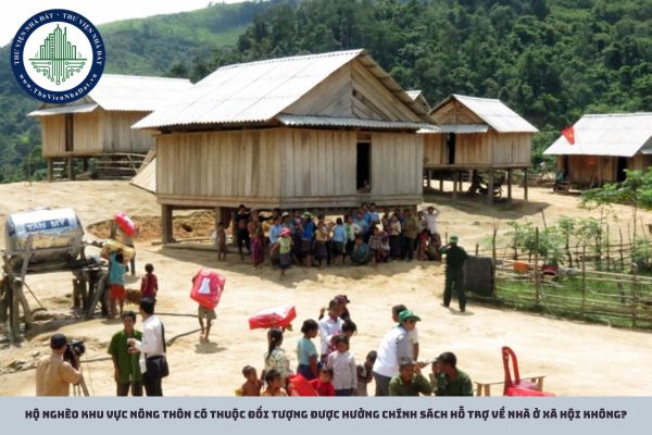 Hộ nghèo khu vực nông thôn có thuộc đối tượng được hưởng chính sách hỗ trợ về nhà ở xã hội không?