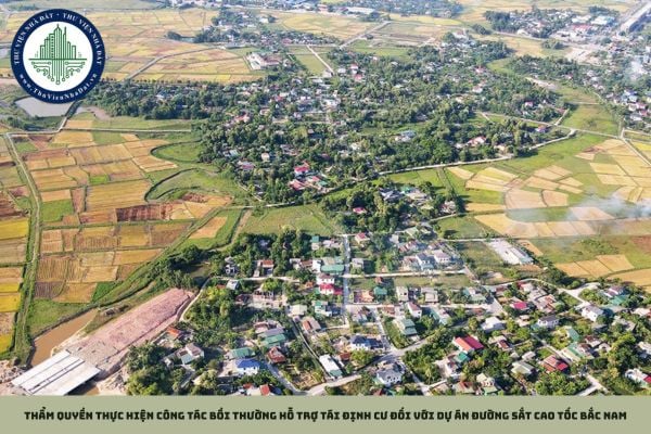 Thẩm quyền thực hiện công tác bồi thường hỗ trợ tái định cư đối với dự án đường sắt cao tốc Bắc Nam