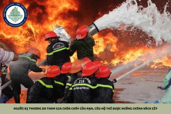 Người bị thương do tham gia chữa cháy cứu nạn, cứu hộ thì được hưởng chính sách gì?