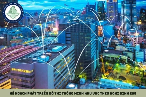 Kế hoạch phát triển đô thị thông minh khu vực theo Nghị định 269