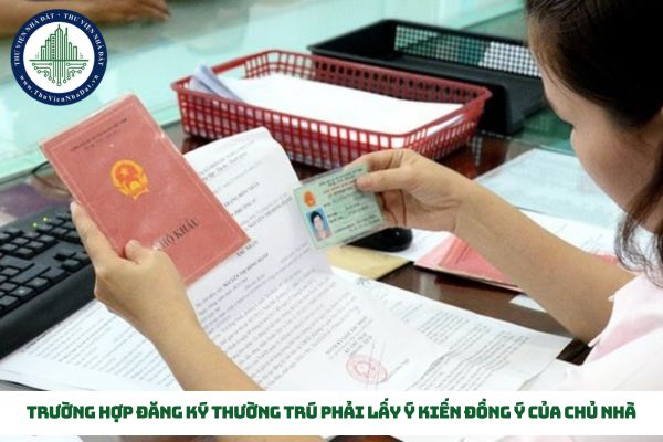 Trường hợp đăng ký thường trú phải lấy ý kiến đồng ý của chủ nhà từ 10/01/2025? (hình từ internet)