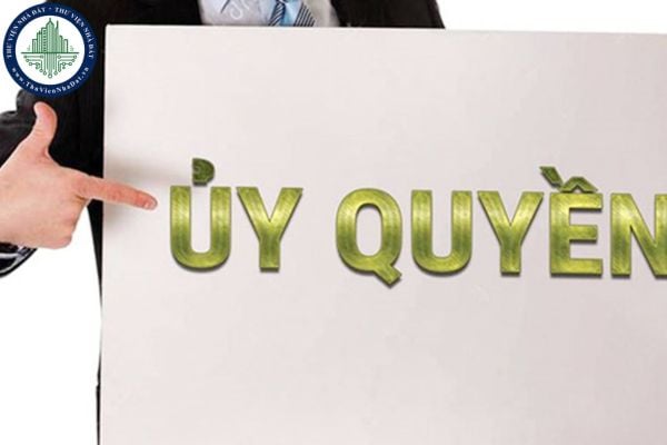 Mẫu giấy ủy quyền tham dự cuộc họp Hội đồng quản trị mới nhất? Tải về mẫu giấy ủy quyền tham dự cuộc họp?