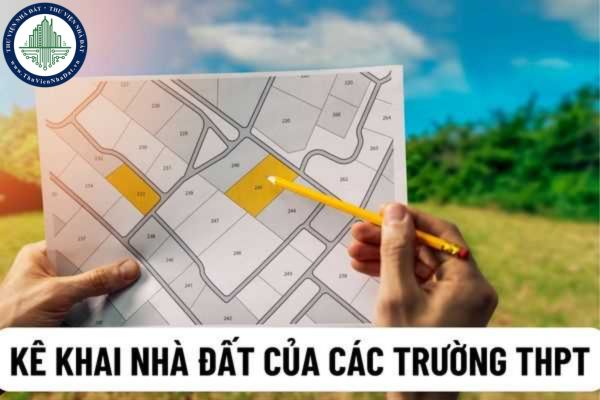 Hiệu trưởng các trường THPT phải lập báo các kê khai nhà, đất hoàn thành trước ngày 30/6/2022 gửi Phòng Kế hoạch - Tài chính?