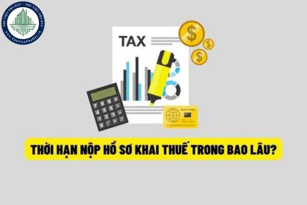 Thời hạn nộp hồ sơ khai thuế hiện nay được quy định thế nào? Trường hợp nộp trễ hạn có sẽ bị xử phạt bao nhiêu?