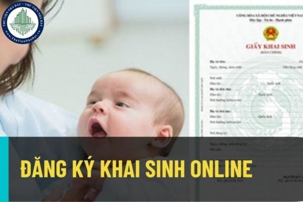 Hướng dẫn quy trình đăng ký khai sinh online trên Cổng dịch vụ công quốc gia mới nhất năm 2022 như thế nào?