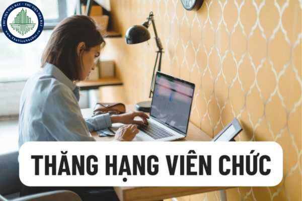 Tham gia kỳ thi thăng hạng viên chức năm 2022, viên chức phải đáp ứng những điều kiện tiêu chuẩn nào?