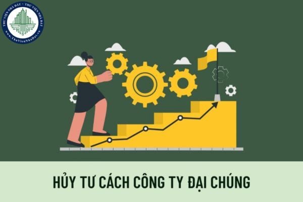 Vốn điều lệ đã góp của công ty cổ phần xuống mức bao nhiêu thì có thể bị huỷ tư cách công ty đại chúng?