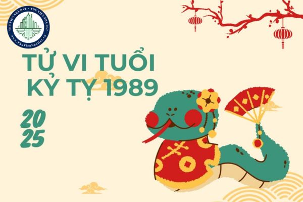 Tử vi tuổi Kỷ Tỵ 2025? Tử vi tuổi Kỷ Tỵ 2025 nữ mạng ra sao?