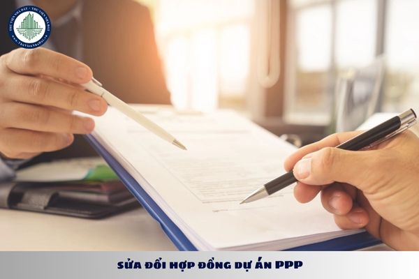 Trình tự sửa đổi hợp đồng dự án PPP được quy định như nào?