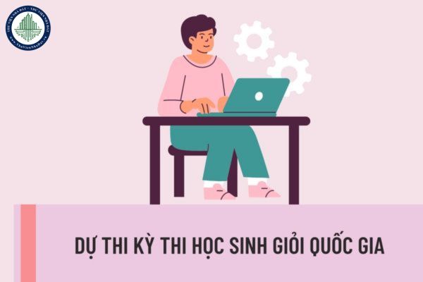 Đối tượng và điều kiện dự thi kỳ thi học sinh giỏi quốc gia được quy định như thế nào? Trách nhiệm của thí sinh tham gia kỳ thi học sinh giỏi quốc gia như thế nào?