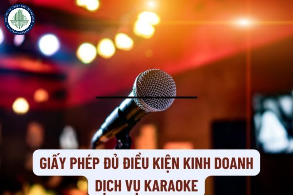 Mẫu Đơn đề nghị cấp Giấy phép đủ điều kiện kinh doanh dịch vụ karaoke mới nhất hiện nay như thế nào?