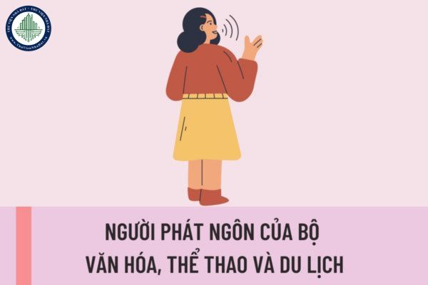 Người phát ngôn của Bộ Văn hóa, Thể thao và Du lịch cung cấp thông tin định kỳ cho báo chí những nội dung nào?