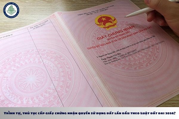 Trình tự, thủ tục cấp giấy chứng nhận quyền sử dụng đất lần đầu năm 2025