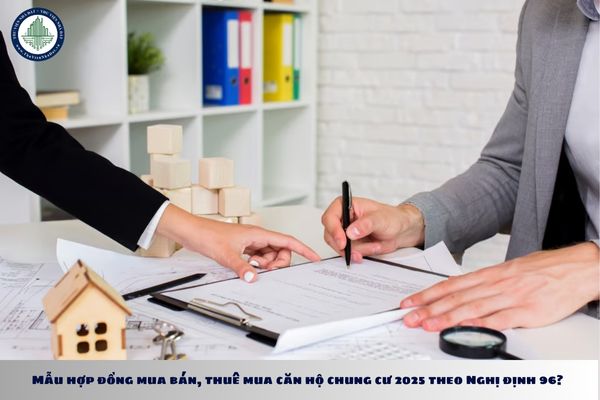 Mẫu hợp đồng mua bán, thuê mua căn hộ chung cư 2025 theo Nghị định 96?