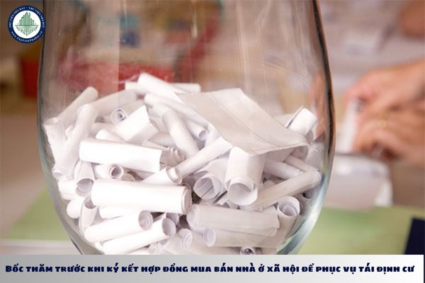 Bốc thăm trước khi ký kết hợp đồng mua bán nhà ở xã hội để phục vụ tái định cư trong trường hợp nào?