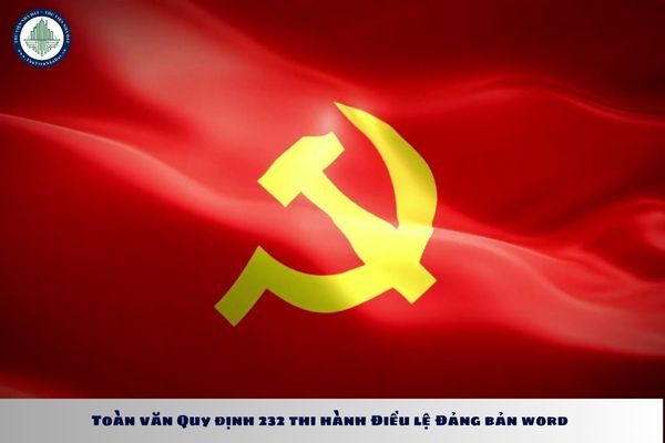 Toàn văn quy định 232 thi hành Điều lệ Đảng bản word