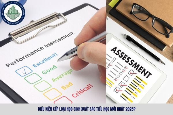 Điều kiện xếp loại học sinh xuất sắc tiểu học mới nhất 2025?