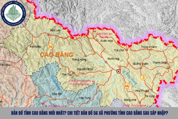 Bản đồ tỉnh Cao Bằng mới nhất? Chi tiết bản đồ 56 xã phường tỉnh Cao Bằng sau sáp nhập như thế nào?