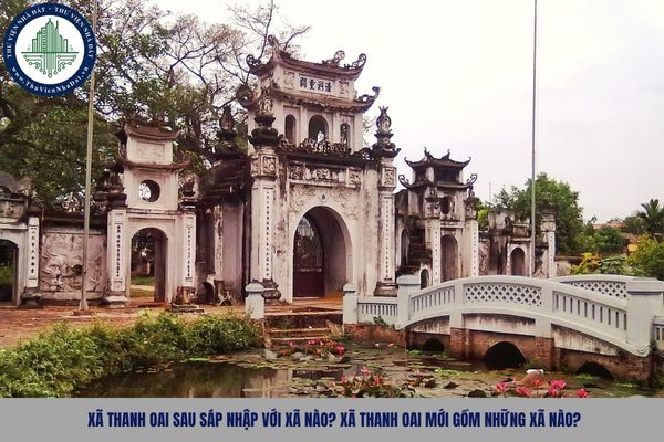 Xã Thanh Oai sau sáp nhập gồm xã nào? Xã Thanh Oai mới gồm những xã nào?