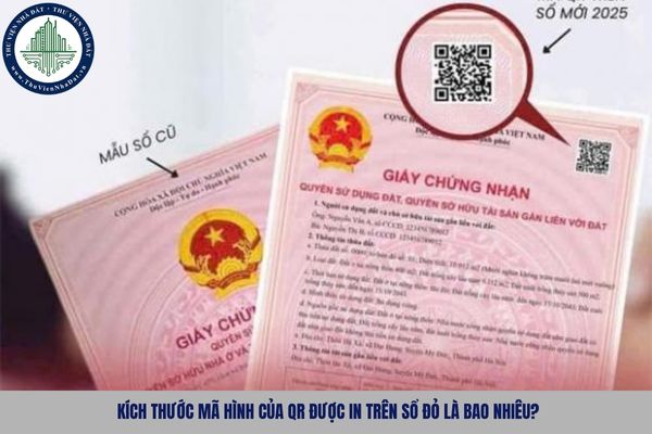 Kích thước mã hình của QR được in trên Sổ đỏ là bao nhiêu?