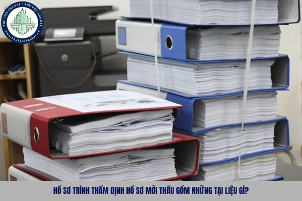 Hồ sơ trình thẩm định hồ sơ mời thầu gồm những tại liệu gì?