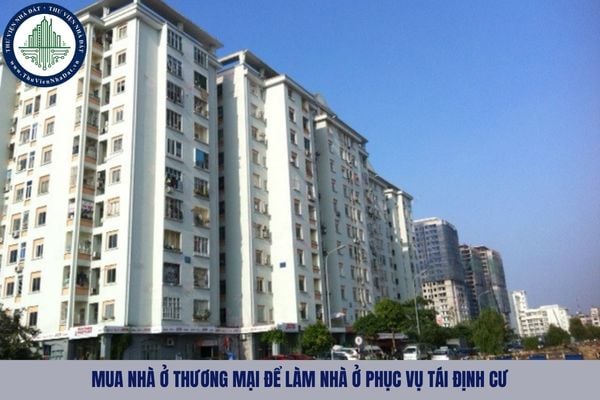 Giá mua nhà ở thương mại để bố trí tái định cư được xác định trên cơ sở nào?