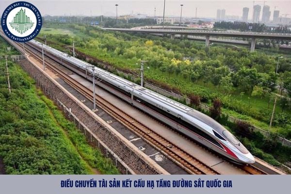 Ai có thẩm quyền quyết định điều chuyển tài sản kết cấu hạ tầng đường sắt quốc gia?