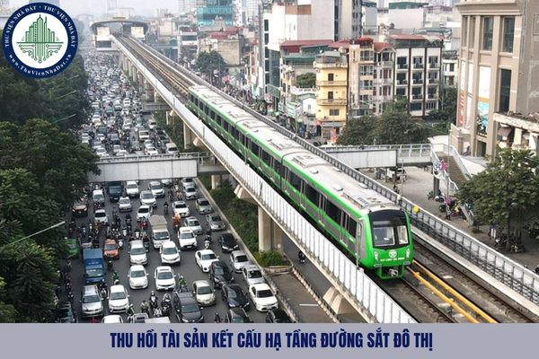 Tài sản kết cấu hạ tầng đường sắt đô thị thu hồi được xử lý theo hình thức nào?