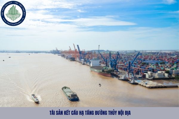 Nguyên giá của tài sản kết cấu hạ tầng đường thủy nội địa được xác định theo nguyên tắc nào?