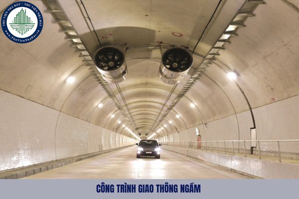 Công trình giao thông ngầm là gì? Công trình giao thông ngầm có phải thực hiện công tác quan trắc địa kỹ thuật không?