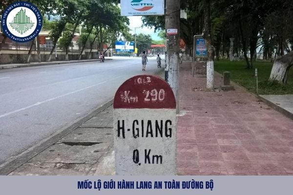 Việc xác định và quản lý mốc lộ giới hành lang an toàn đường bộ được quy định như nào?