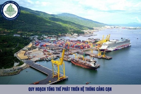 Việc lập quy hoạch tổng thể phát triển hệ thống cảng cạn phải căn cứ vào đâu?