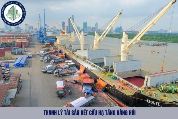 Các trường hợp được thanh lý tài sản kết cấu hạ tầng hàng hải năm 2025