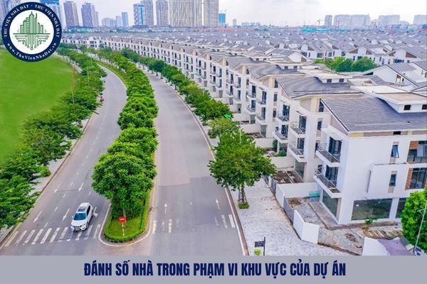 Quy định việc đánh số nhà trong phạm vi khu vực của dự án theo Thông tư 80