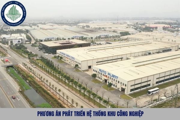 Phương án phát triển hệ thống khu công nghiệp là gì?