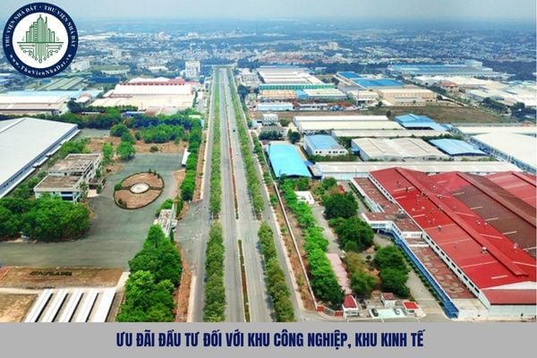 Ưu đãi đầu tư đối với khu công nghiệp, khu kinh tế như thế nào?