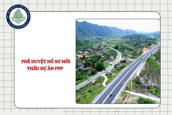 Hồ sơ mời thầu dự án PPP được phê duyệt căn cứ vào đâu theo Nghị định 243 2025 NĐ CP?