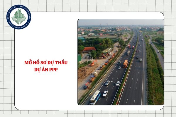 Việc mở hồ sơ dự thầu dự án PPP được tiến hành như thế nào từ 11/9/2025?