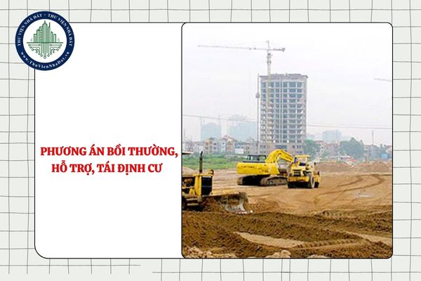 Thẩm quyền quyết định phê duyệt phương án bồi thường, hỗ trợ, tái định cư từ 01/7/2025 thuộc về ai?