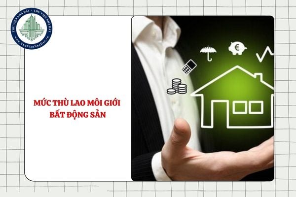 Mức thù lao môi giới bất động sản có phụ thuộc vào giá của giao dịch được môi giới bất động sản không?