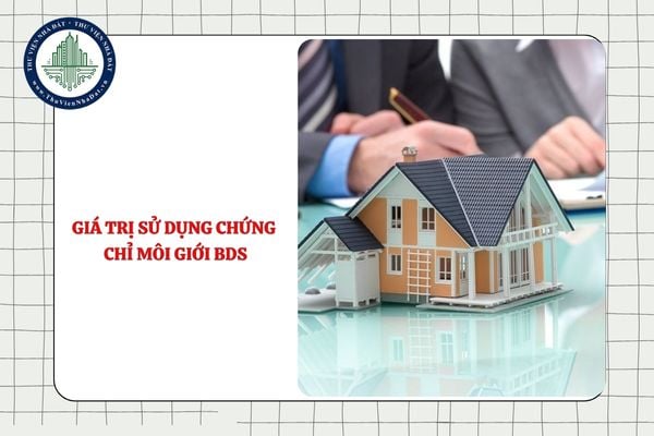 Chứng chỉ hành nghề môi giới bất động sản có giá trị sử dụng ở địa phương hay cả nước?