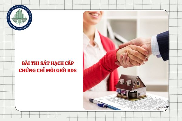 Phần kiến thức cơ sở trong bài thi sát hạch cấp chứng chỉ môi giới bất động sản gồm những gì?
