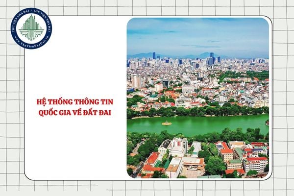 Hệ thống thông tin quốc gia về đất đai phải đáp ứng theo yêu cầu gì?