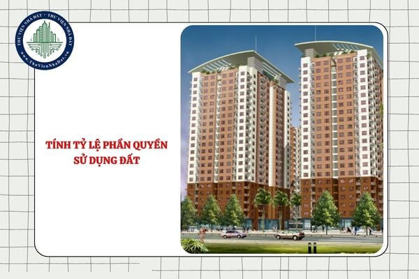 Tỷ lệ phần quyền sử dụng đất của các chủ sở hữu nhà chung cư được tính thế nào?