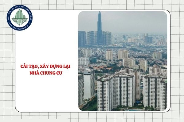 Cải tạo, xây dựng lại nhà chung cư có cần phù hợp với chương trình phát triển nhà ở cấp tỉnh?