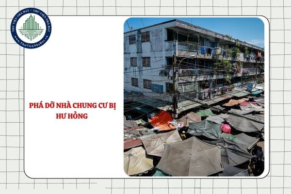Phá dỡ nhà chung cư bị hư hỏng do cháy chưa có trong kế hoạch cải tạo, xây dựng lại được phê duyệt thì xử lý thế nào?