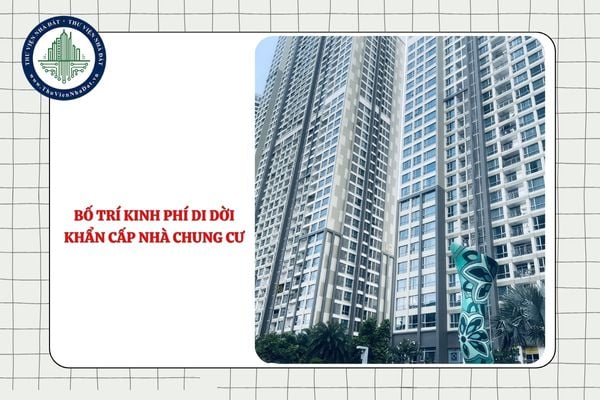 Trách nhiệm đề xuất bố trí kinh phí di dời khẩn cấp chủ sở hữu, người sử dụng nhà chung cư là của ai?