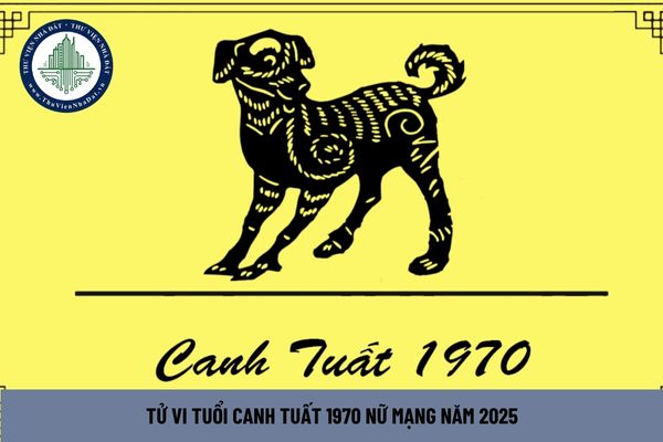 Tử vi tuổi Canh Tuất 1970 nữ mạng năm 2025