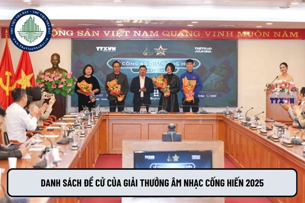 Danh sách đề cử của Giải thưởng Âm nhạc Cống Hiến 2025