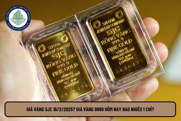 Giá vàng SJC 16 2 2025? Giá vàng 9999 hôm nay bao nhiêu 1 chỉ?